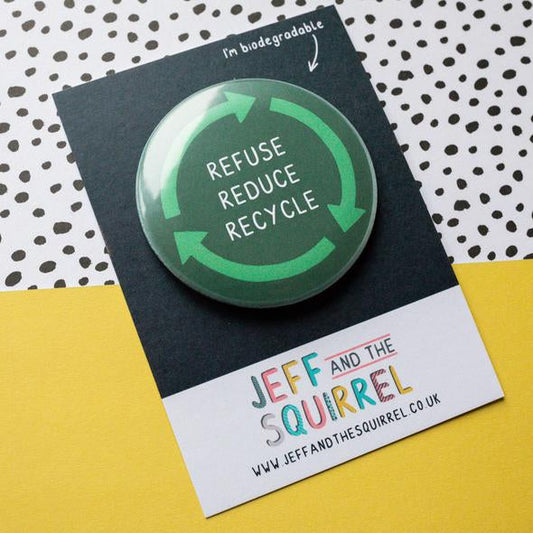Reduce, Reuse, Recycle Badge